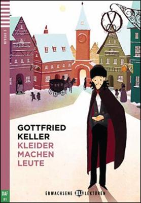 Young Adult Eli Readers - German: Kleider Machen Leute + Downloadable Audio