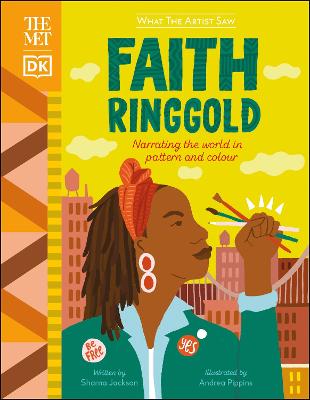 The Met Faith Ringgold: Narrating The World In Pattern And Colour