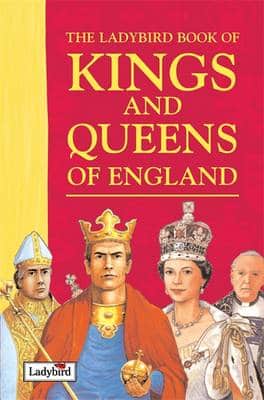 The Ladybird Book Of Kings And Queens