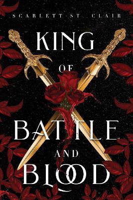 King Of Battle And Blood: A Dark & Steamy Vampire Romance For Romantasy Lovers