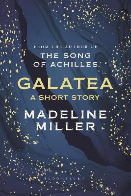 Galatea: The Instant Sunday Times Bestseller