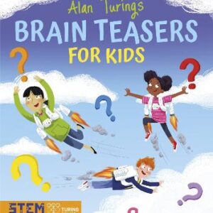 Alan Turing's Brain Teasers For Kids