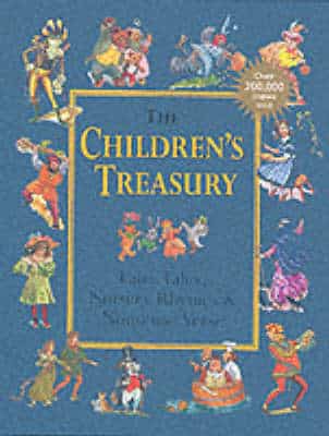 Children's Treasury: Fairy Tales, Nursery Rhymes And Nonsense Verse