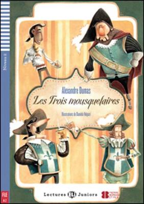 Teen Eli Readers - French: Les Trois Mousquetaires + Downloadable Audio