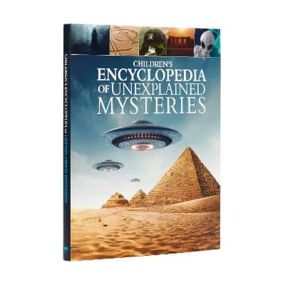 Children's Encyclopedia Of Unexplained Mysteries
