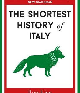 The Shortest History Of Italy