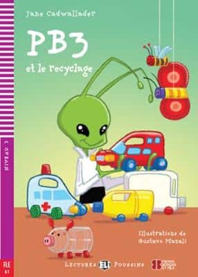 Young Eli Readers - French: Pb3 Et Le Recyclage + Downloadable Audio