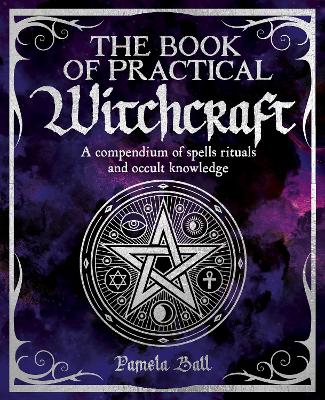 The Book Of Practical Witchcraft