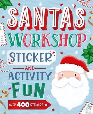 Santa's Workshop Sticker And Activity Fun