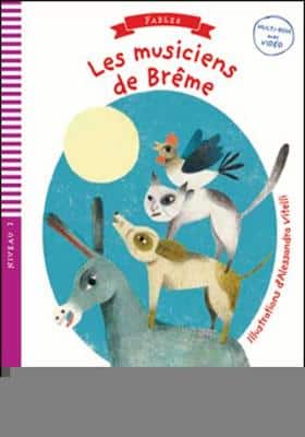 Young Eli Readers - Fables: Les Musiciens De Breme + Downloadable Multimedia