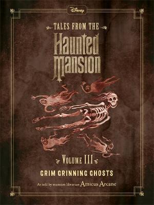 Disney Tales From The Haunted Mansion Volume Iii Grim Grinning Ghosts