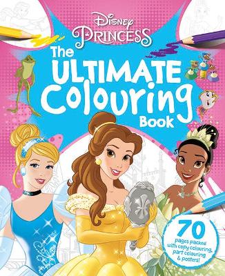 Disney Princess Mixed: The Ultimate Colouring Book