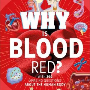 Why Is Blood Red?