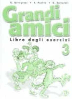 Grandi Amici 3: Libro Degli Esercizi