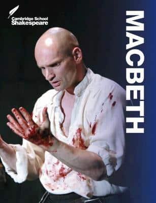 MACBETH CAMBRIDGE SCHOOL SHAKESPEARE