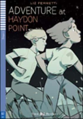 Teen Eli Readers - English: Adventure At Haydon Point + Downloadable Audio
