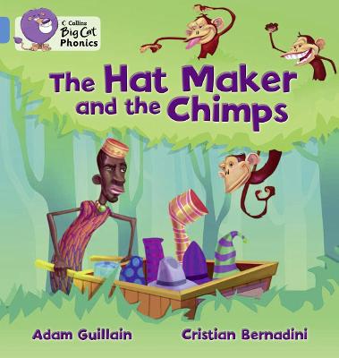 BIG CAT PHONICS THE HAT MAKER AND CHIMP