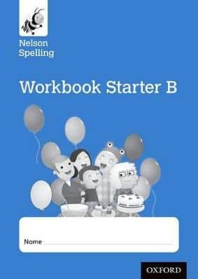 NELSON SPELLING WORKBOOK STARTER B