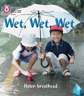 BIG CAT PHONICS WET, WET, WET RED 2B