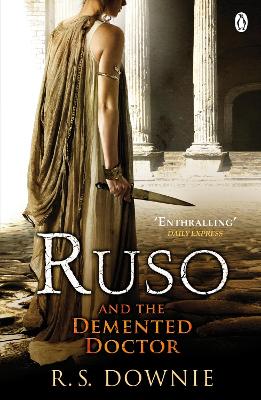Ruso And The Demented Doctor: Roman Historical Mystery