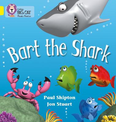 BIG CAT PHONICS BART THE SHARK YELLOW 3