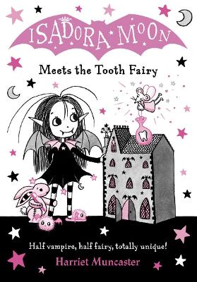 Isadora Moon Meets The Tooth Fairy