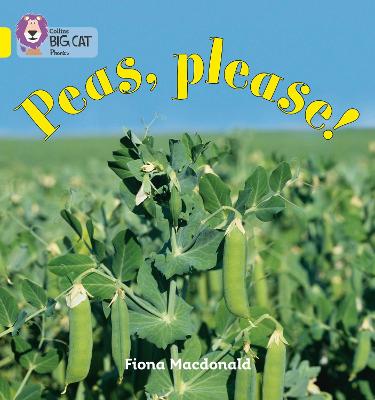 BIG CAT PHONICS PEAS, PLEASE YELLOW 3