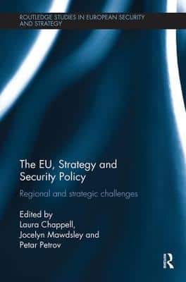 THE EU, STRATEGY AND SECURITY POLICY