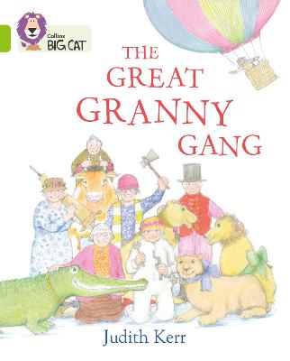 BIG CAT THE GREAT GRANNY GANG