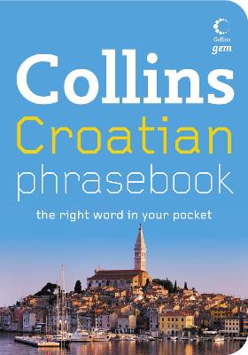 Croatian Phrasebook (Collins Gem)