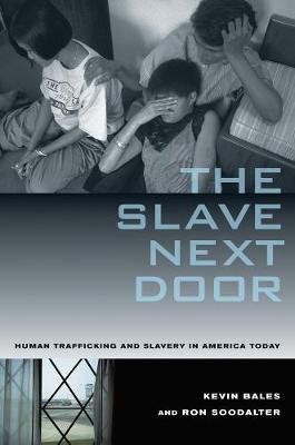 THE SLAVE NEXT DOOR HUMAN TRAFFICKING