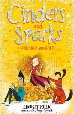 Cinders And Sparks: Goblins And Gold (Cinders And Sparks, Book 3)