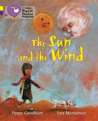 The Sun And The Wind: Band 03 Yellow/Band 08 Purple (Collins Big Cat Phonics Progress)