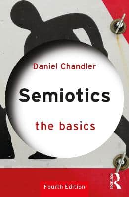 SEMIOTICS THE BASICS