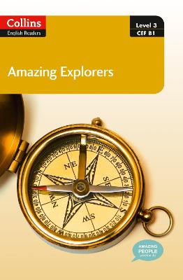 Amazing Explorers : B1 (Collins Amazing People Elt Readers)