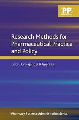 Research Methods For Pharmaceutical Practice And Policy