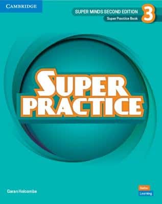 SUPER MINDS 3 SUPER PRACTICE 2ND EDITION