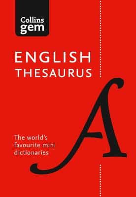 English Gem Thesaurus: The World's Favourite Mini Thesaurus (Collins Gem)