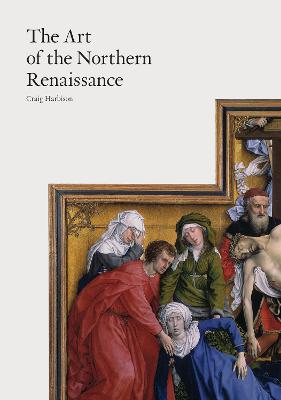 THE ART OF THE NORTHERN RENAISSANCE