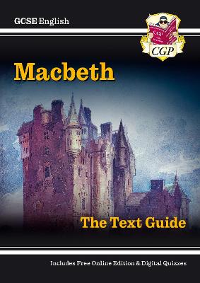 MACBETH GCSE ENGLISH THE TEXT GUIDE
