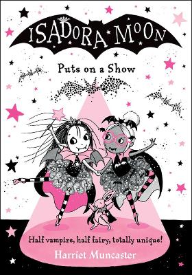 Isadora Moon Puts On A Show