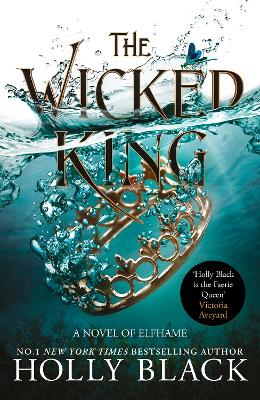 The Wicked King (The Folk Of The Air #2)