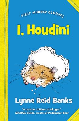 I, Houdini (First Modern Classics)
