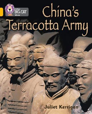 China's Terracotta Army: Band 09/Gold (Collins Big Cat)