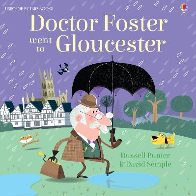 Doctor Foster Went To Gloucester