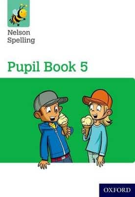 NELSON SPELLING PUPIL BOOK 5 GREEN