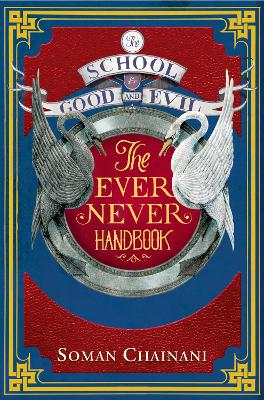 Ever Never Handbook (The School For Good And Evil)