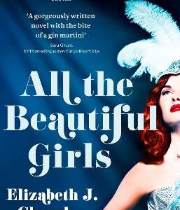 All The Beautiful Girls: An Uplifting Story Of Freedom, Love And Identity