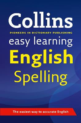 Easy Learning English Spelling (Collins Easy Learning English)