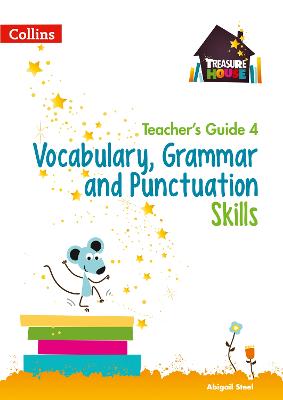 Vocabulary, Grammar And Punctuation Skills Teacher's Guide 4 (Treasure House)